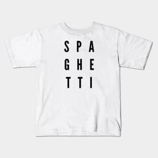 sPAGHETTI Kids T-Shirt